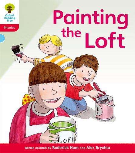 Book cover of Oxford Reading Tree: Painting The Loft (PDF)