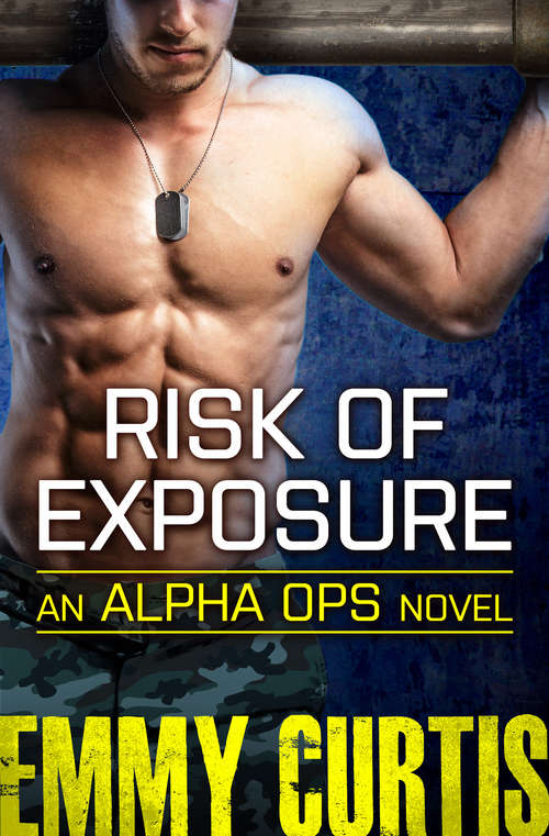 Book cover of Risk of Exposure (Alpha Ops #6)