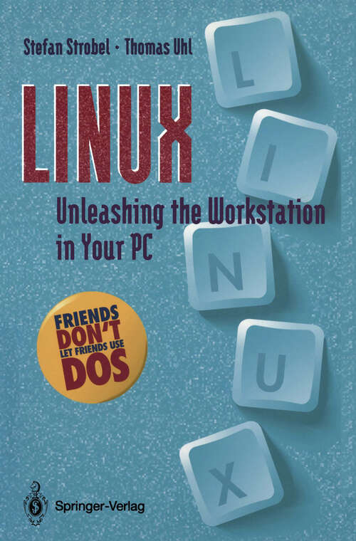 Book cover of LINUX: Unleashing the Workstation in Your PC (1994)