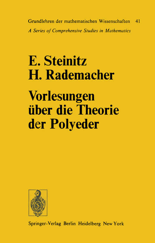 Book cover of Vorlesungen über die Theorie der Polyeder: unter Einschluß der Elemente der Topologie (1934) (Grundlehren der mathematischen Wissenschaften #41)