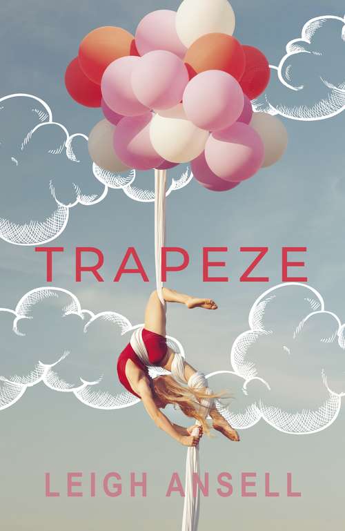 Book cover of Trapeze (A Wattpad Novel)