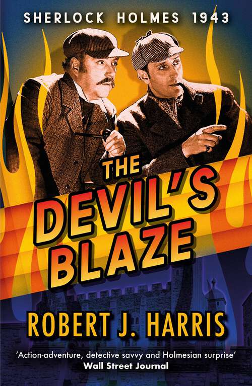 Book cover of The Devil's Blaze: Sherlock Holmes: 1943 (Sherlock's War #2)