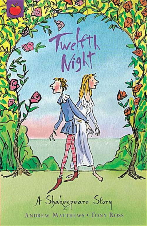 Book cover of Twelfth Night: Shakespeare Stories for Children (A Shakespeare Story #16)