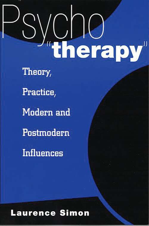 Book cover of Psychotherapy: Theory, Practice, Modern and Postmodern Influences