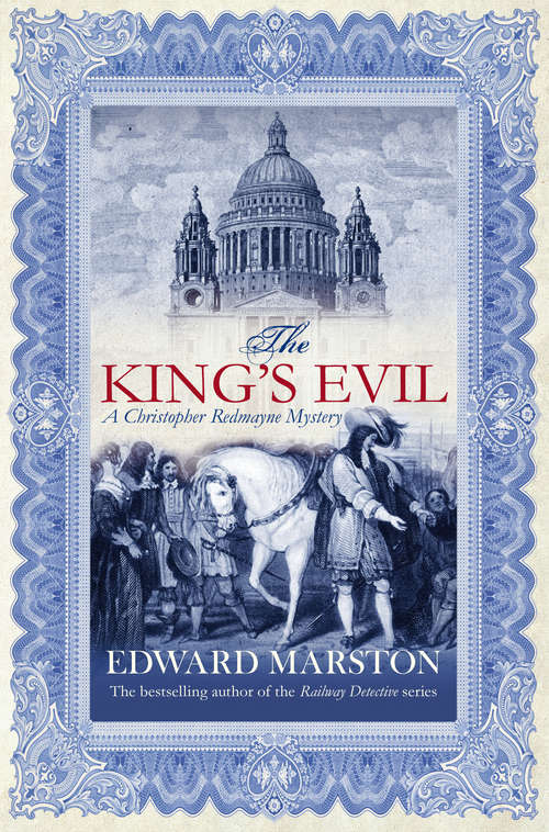 Book cover of The King's Evil: The thrilling historical whodunnit (Christopher Redmayne)