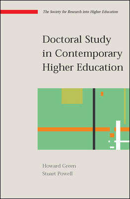 Book cover of Doctoral Study in Contemporary Higher Education (UK Higher Education OUP  Humanities & Social Sciences Higher Education OUP)