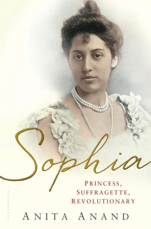 Book cover of Sophia: Princess, Suffragette, Revolutionary