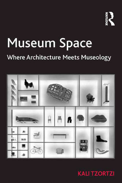Book cover of Museum Space: Where Architecture Meets Museology