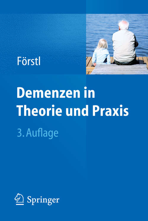 Book cover of Demenzen in Theorie und Praxis (3. Aufl. 2011)