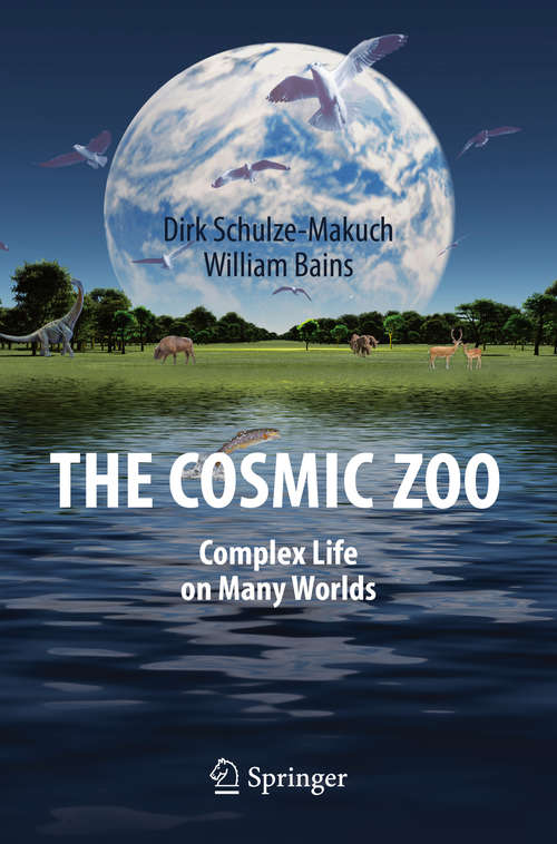 Book cover of The Cosmic Zoo: Complex Life on Many Worlds