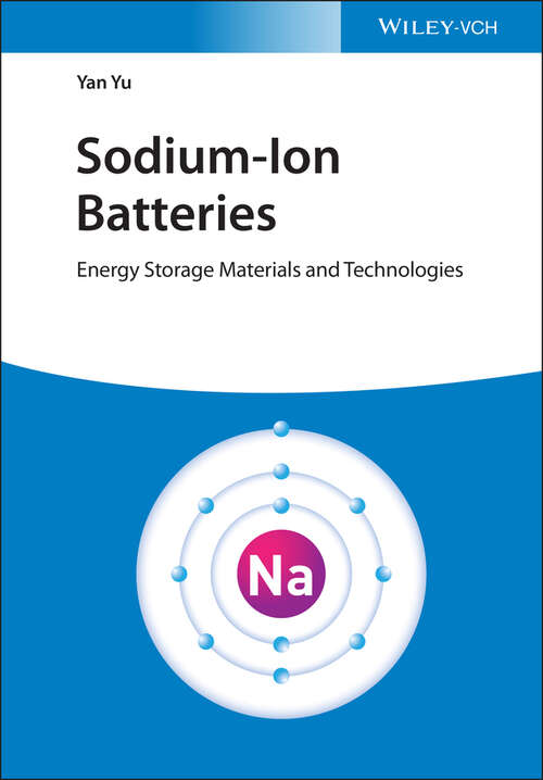 Book cover of Sodium-Ion Batteries: Energy Storage Materials and Technologies