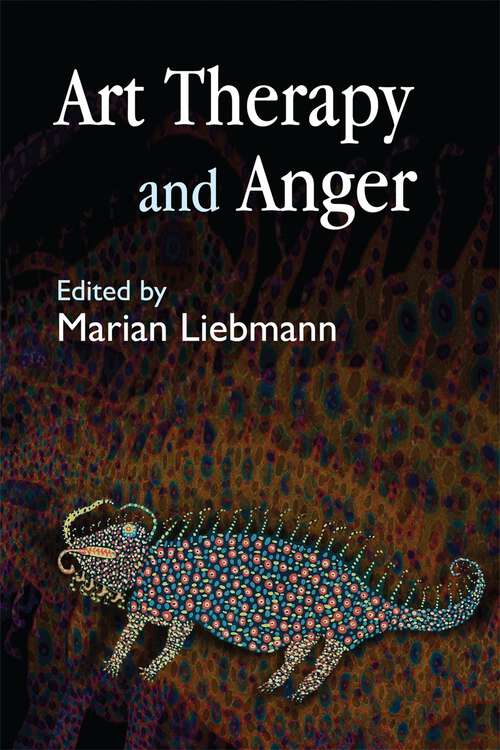 Book cover of Art Therapy and Anger