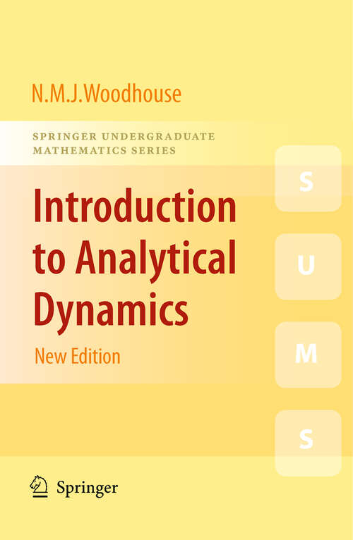 Book cover of Introduction to Analytical Dynamics (2nd ed. 2009) (Springer Undergraduate Mathematics Series)