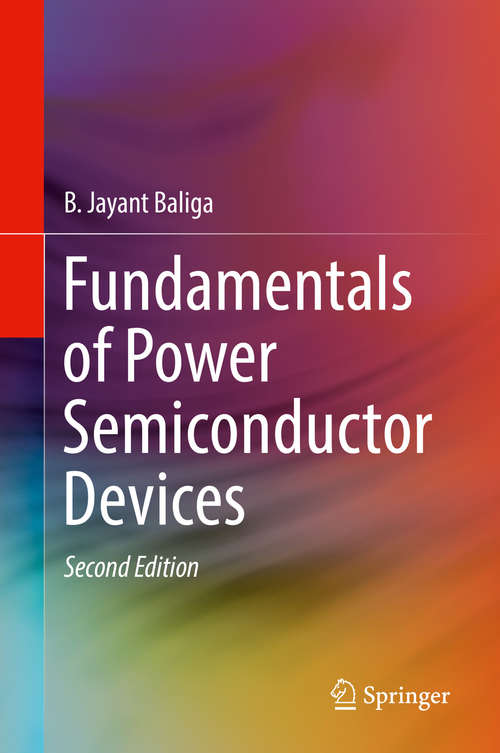 Book cover of Fundamentals of Power Semiconductor Devices (2nd ed. 2019)