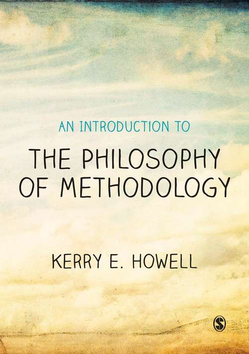 Book cover of An Introduction to the Philosophy of Methodology (PDF)