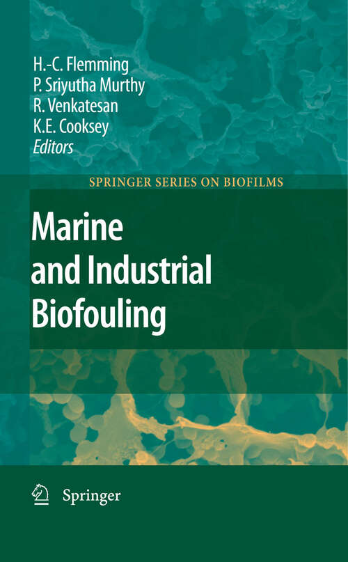 Book cover of Marine and Industrial Biofouling (2009) (Springer Series on Biofilms #4)