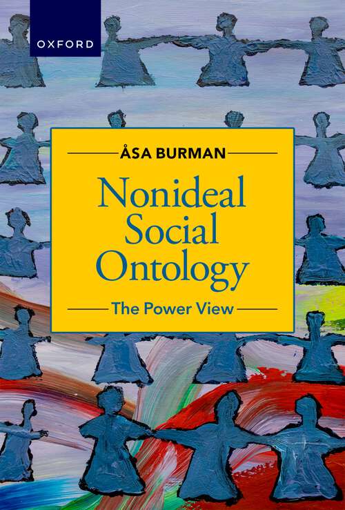 Book cover of Nonideal Social Ontology: The Power View