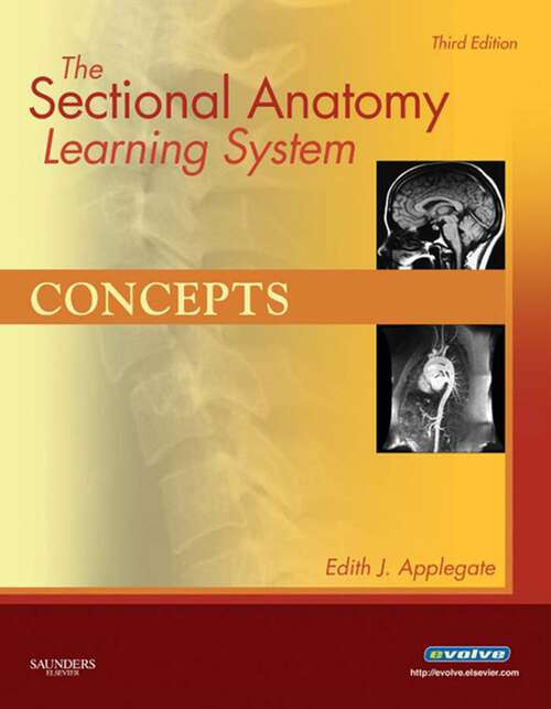 Book cover of The Sectional Anatomy Learning System - E-Book: The Sectional Anatomy Learning System - E-Book (3)