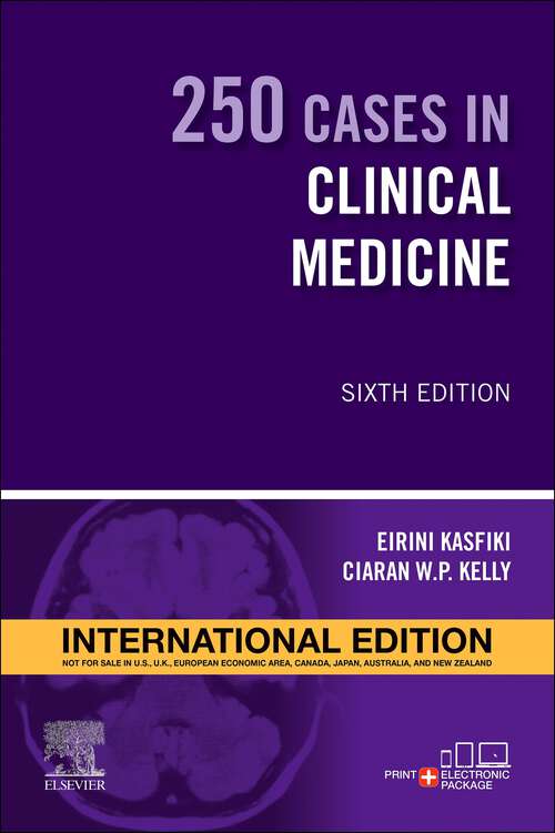 Book cover of 250 Cases in Clinical Medicine E-Book: 250 Cases in Clinical Medicine E-Book (6) (MRCP Study Guides)