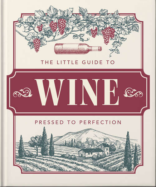Book cover of The Little Book of Wine: In vino veritas (The\little Book Of... Ser.)