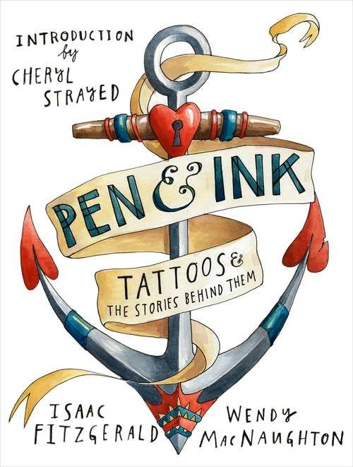 Book cover of Pen & Ink: Tattoos and the Stories Behind Them