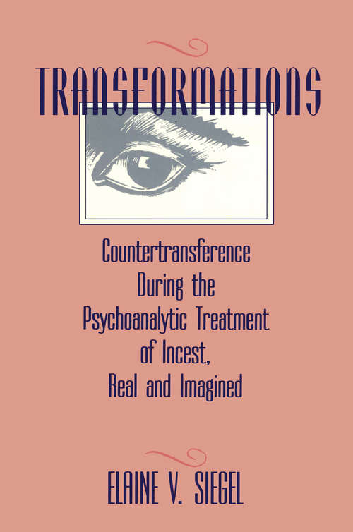 Book cover of Transformations: Countertransference During the Psychoanalytic Treatment of Incest, Real and Imagined