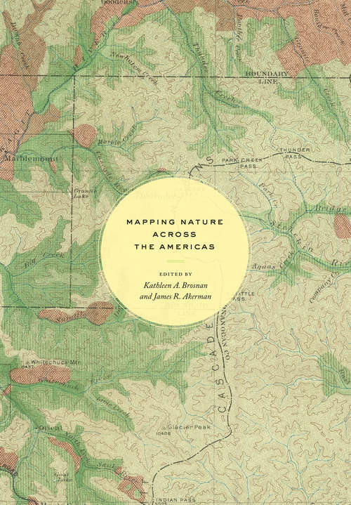 Book cover of Mapping Nature across the Americas