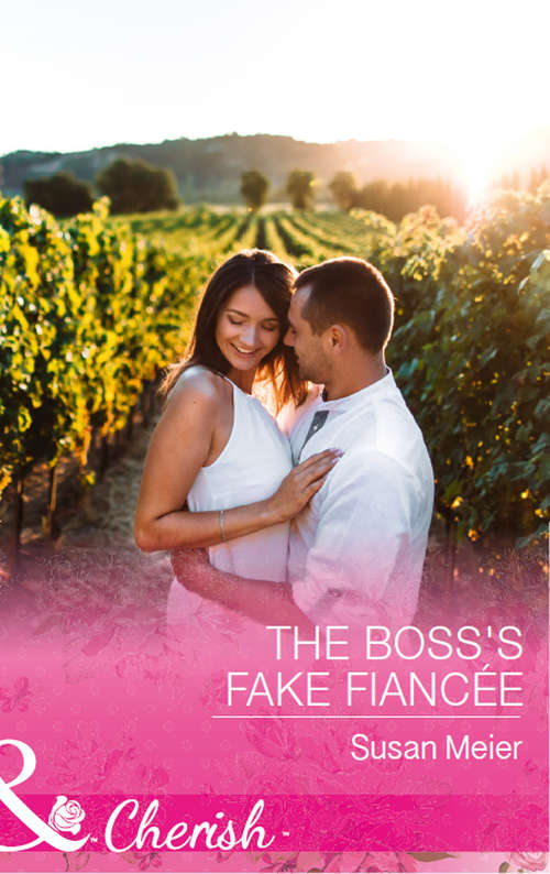 Book cover of The Boss's Fake Fiancée (ePub edition) (Mills And Boon Cherish Ser.)