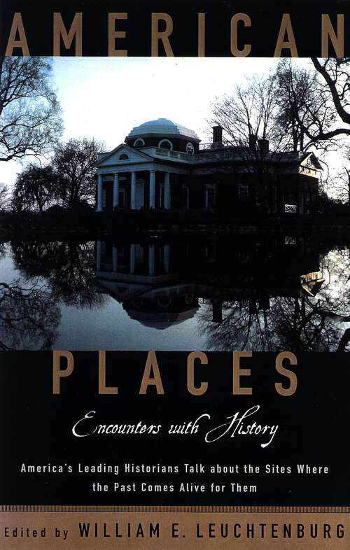Book cover of American Places: Encounters with History