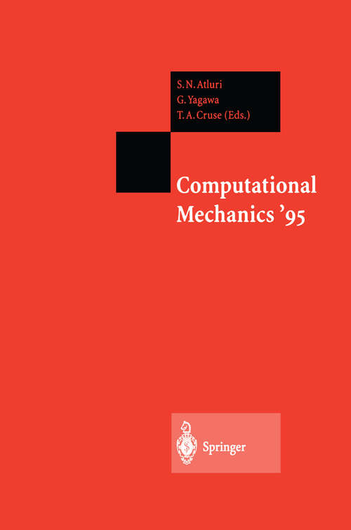 Book cover of Computational Mechanics ’95: Volume 1 and Volume 2 Theory and Applications (1995)