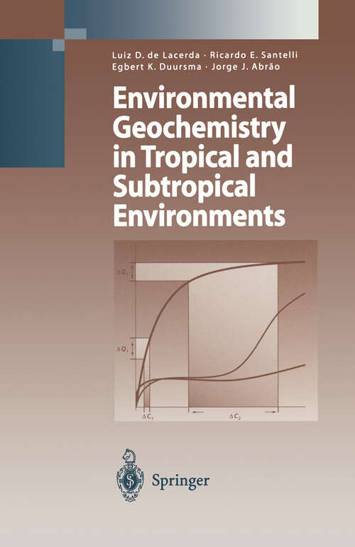 Book cover of Environmental Geochemistry in Tropical and Subtropical Environments (2004) (Environmental Science and Engineering)