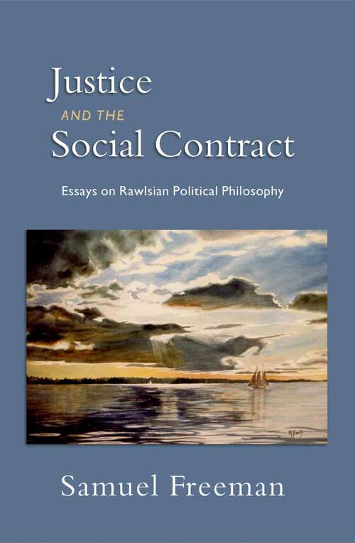 Book cover of Justice and the Social Contract: Essays on Rawlsian Political Philosophy