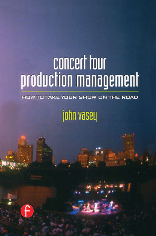 Book cover of Concert Tour Production Management