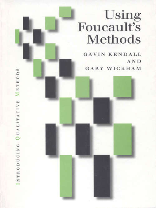 Book cover of Using Foucault′s Methods (Introducing Qualitative Methods series)