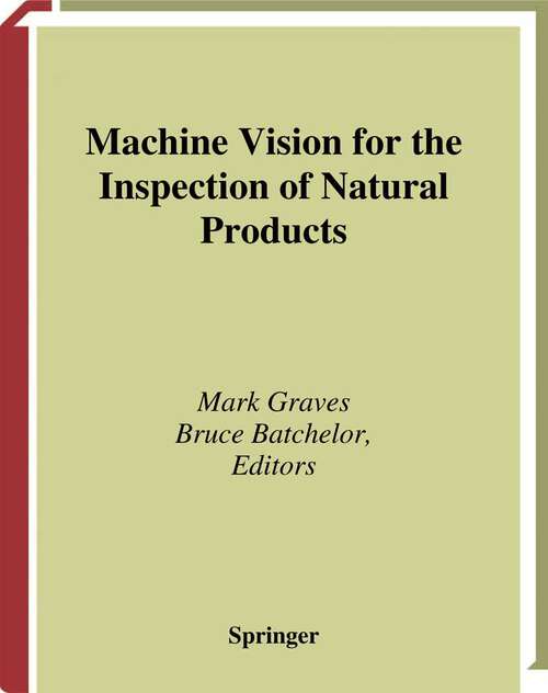 Book cover of Machine Vision for the Inspection of Natural Products (2003)