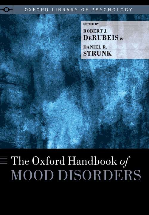 Book cover of The Oxford Handbook of Mood Disorders (Oxford Library of Psychology)