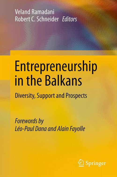 Book cover of Entrepreneurship in the Balkans: Diversity, Support and Prospects (2013)