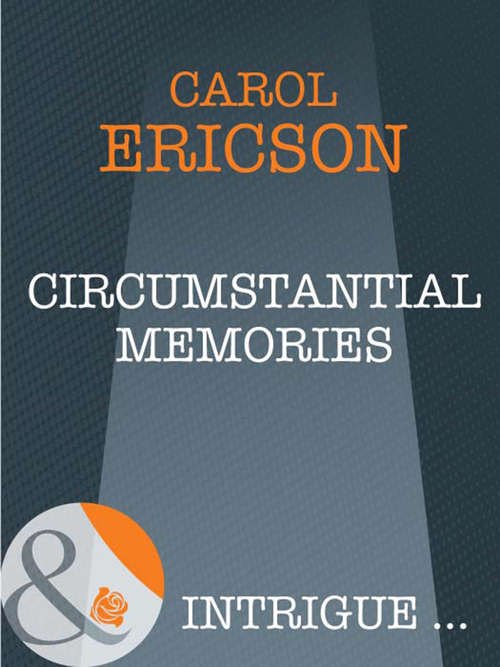 Book cover of Circumstantial Memories (ePub First edition) (Mills And Boon Intrigue Ser.)