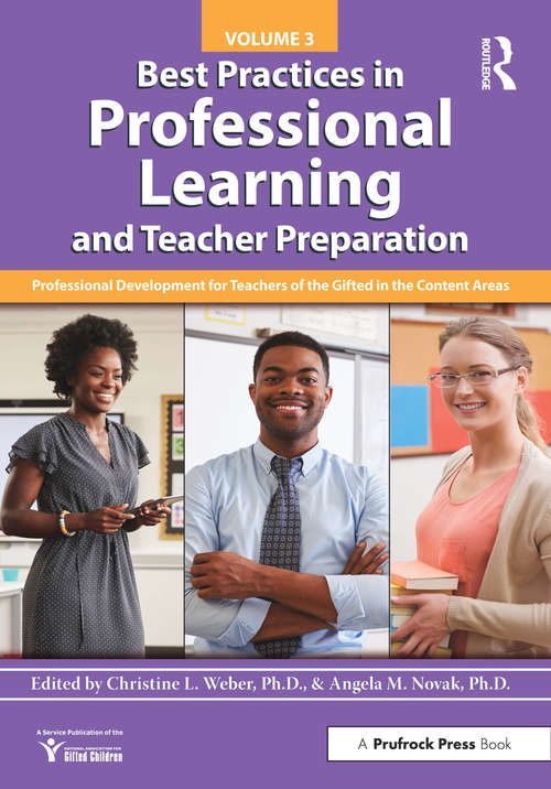 Book cover of Best Practices in Professional Learning and Teacher Preparation: Professional Development for Teachers of the Gifted in the Content Areas: Vol. 3