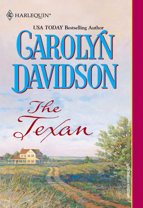 Book cover of The Texan (ePub First edition) (Mills And Boon Historical Ser.)