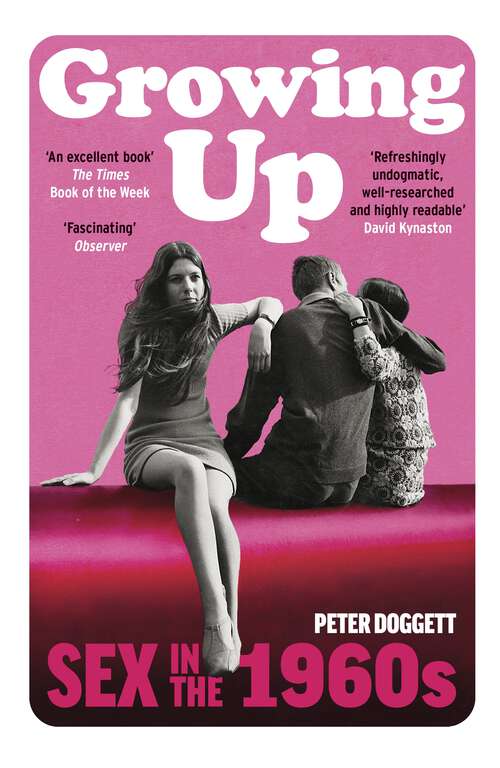 Book cover of Growing Up: Sex in the Sixties