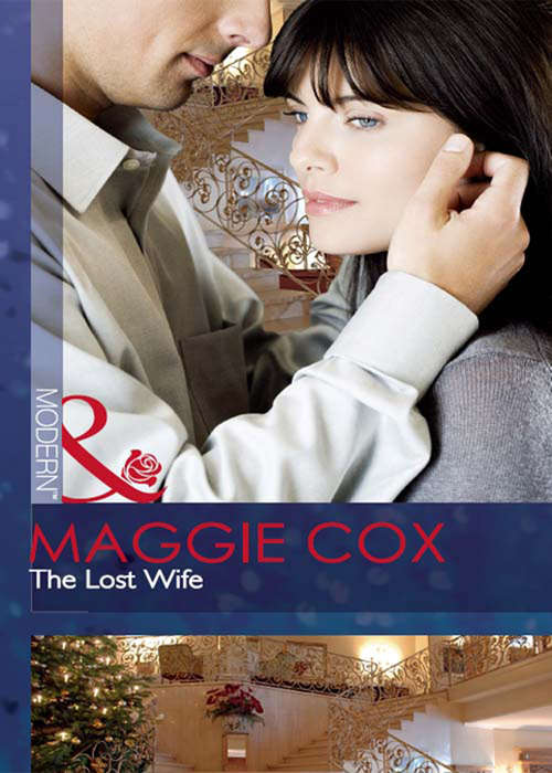 Book cover of The Lost Wife: Distracted By Her Virtue / The Lost Wife / The Brooding Stranger (ePub First edition) (Mills And Boon Modern Ser.)