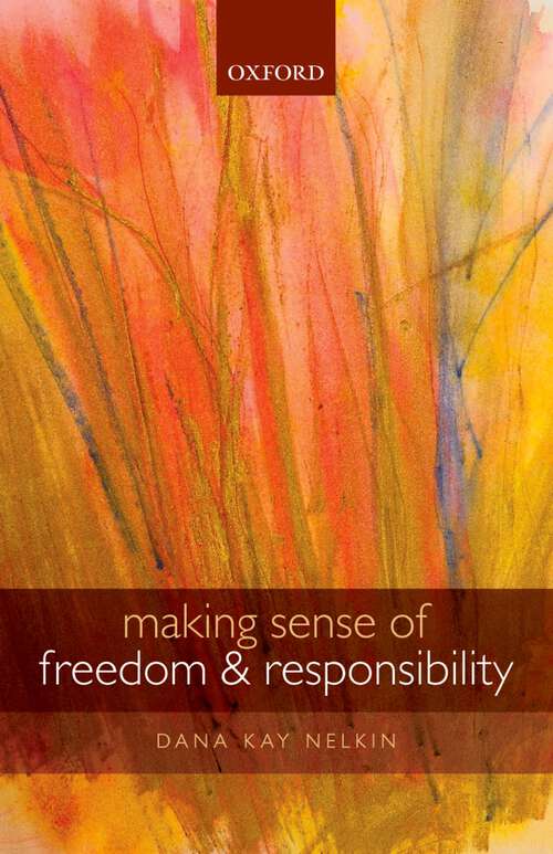 Book cover of Making Sense Of Freedom And Responsibility