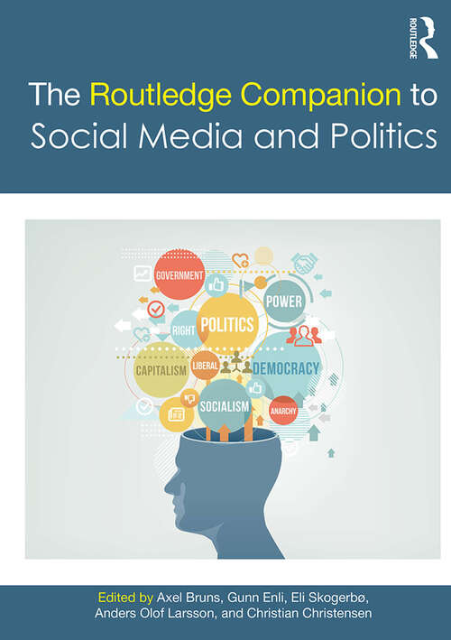 Book cover of The Routledge Companion to Social Media and Politics (Routledge Media and Cultural Studies Companions)