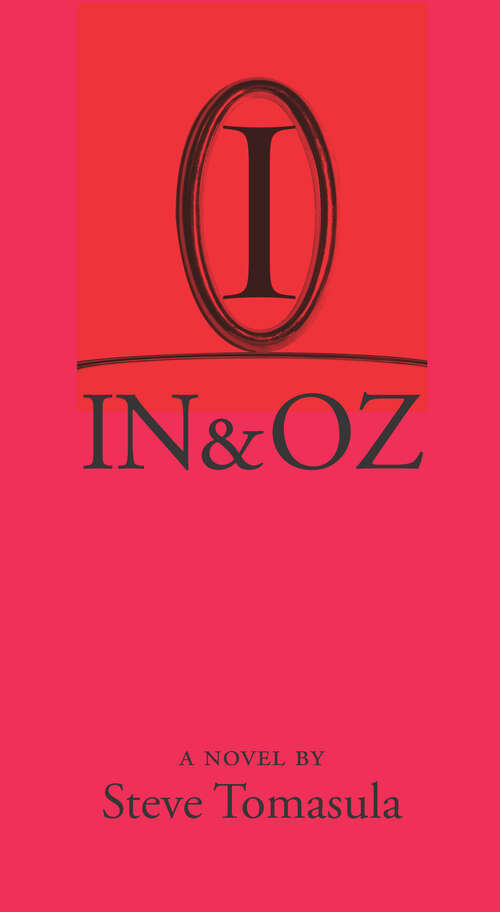 Book cover of IN & OZ: A Novel