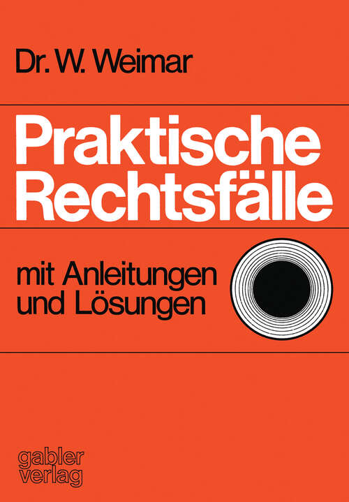 Book cover of Praktische Rechtsfälle: mit Anleitungen und Lösungen (1975)