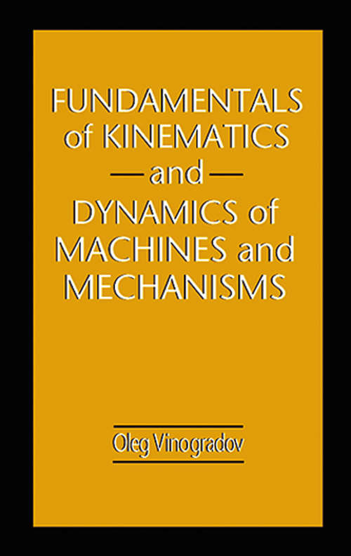 Book cover of Fundamentals of Kinematics and Dynamics of Machines and Mechanisms