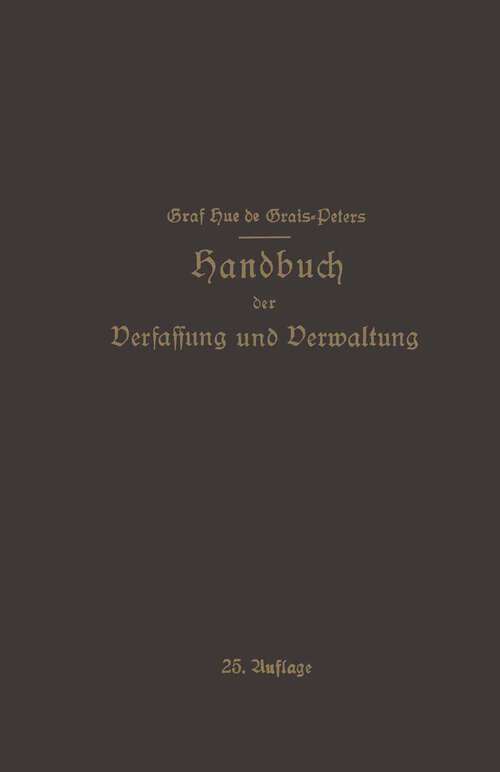 Book cover of Handbuch der Verfassung und Verwaltung in Preußen und dem Deutschen Reiche (25. Aufl. 1930)