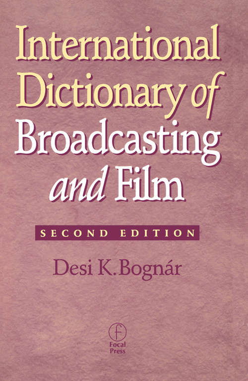 Book cover of International Dictionary of Broadcasting and Film (2)