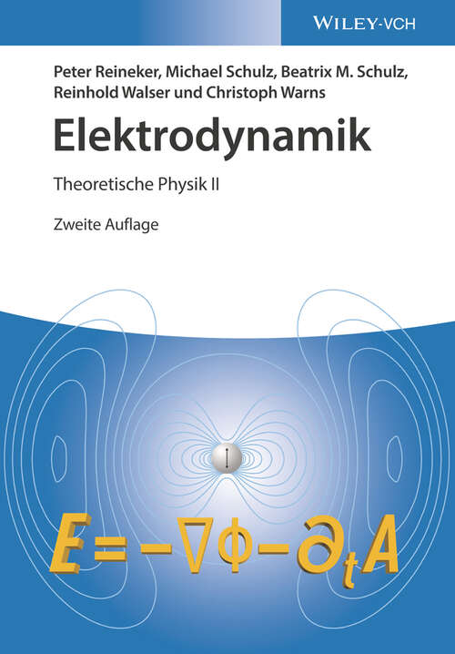 Book cover of Elektrodynamik: Theoretische Physik II (2)